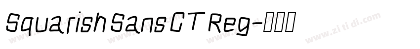 Squarish Sans CT Reg字体转换